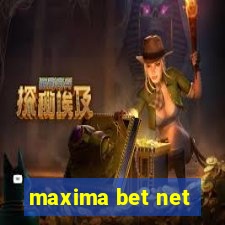 maxima bet net